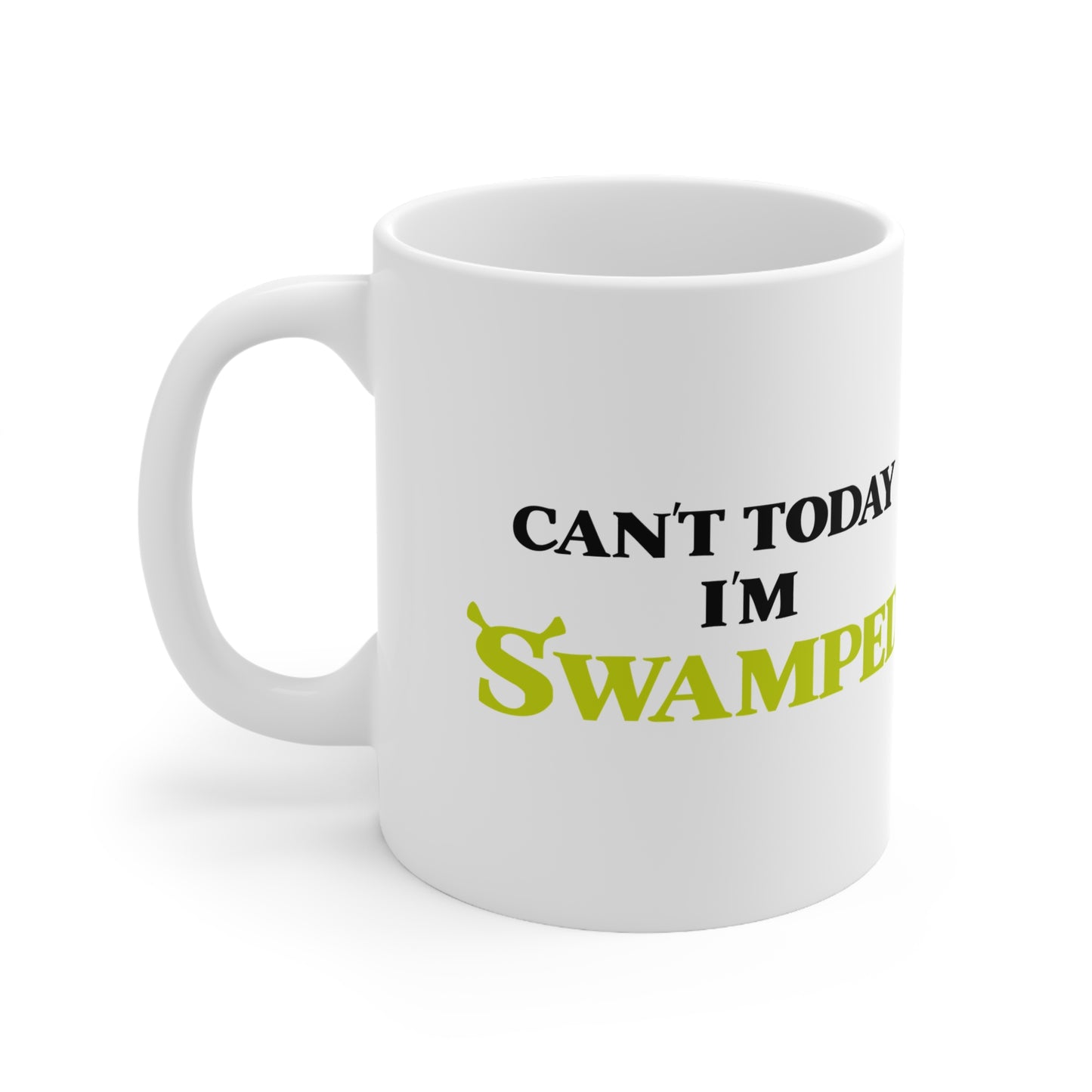 Can't Today I'm Swamped 11oz Mug-Mug-Pawfect Printing