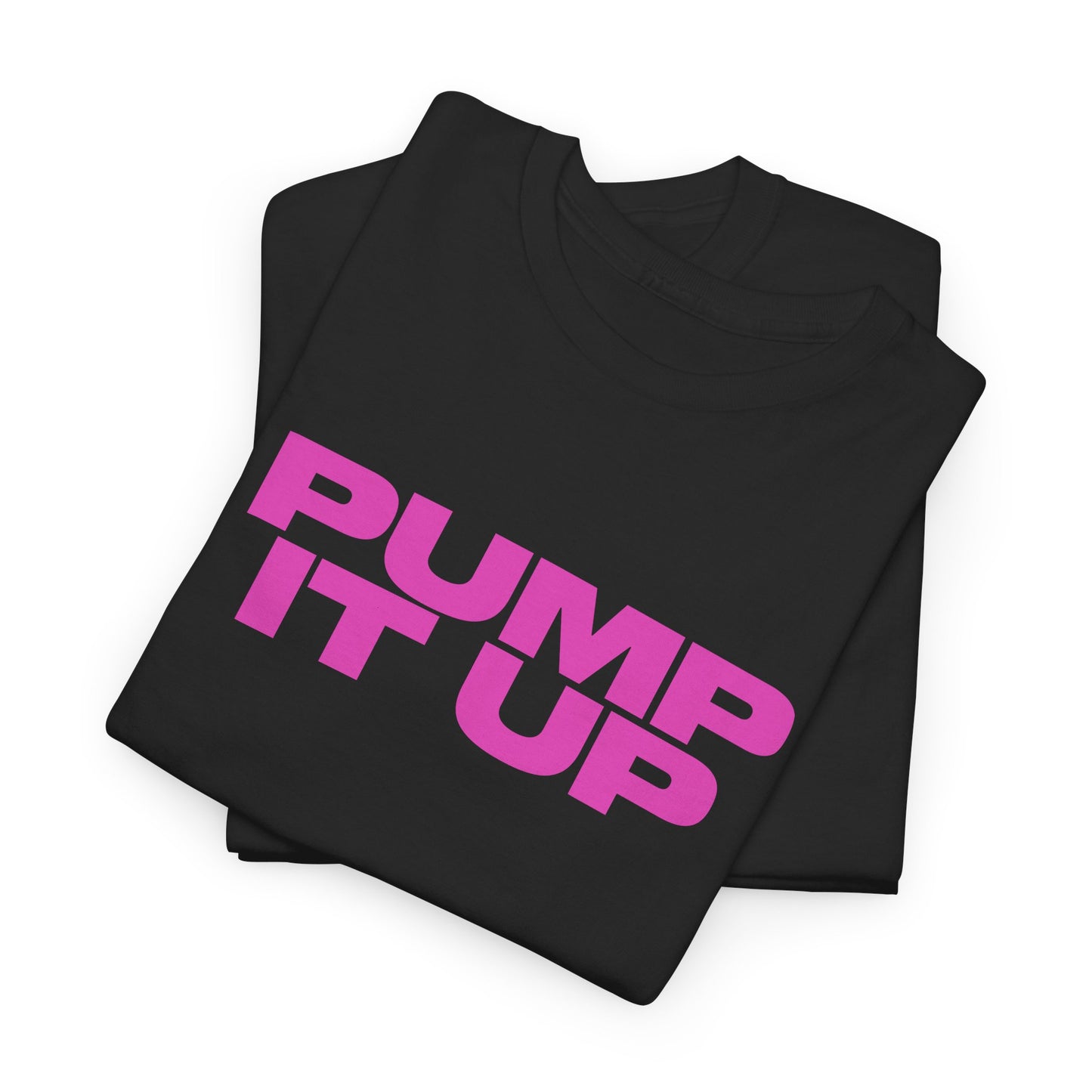 Pump It Up T-shirt-T-Shirt-Pawfect Printing