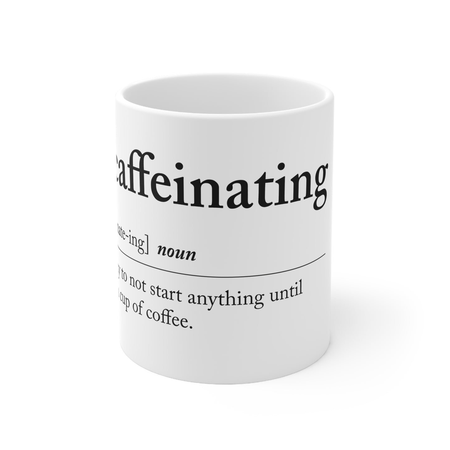 Procaffeinating Definition 11oz Mug-Mug-Pawfect Printing