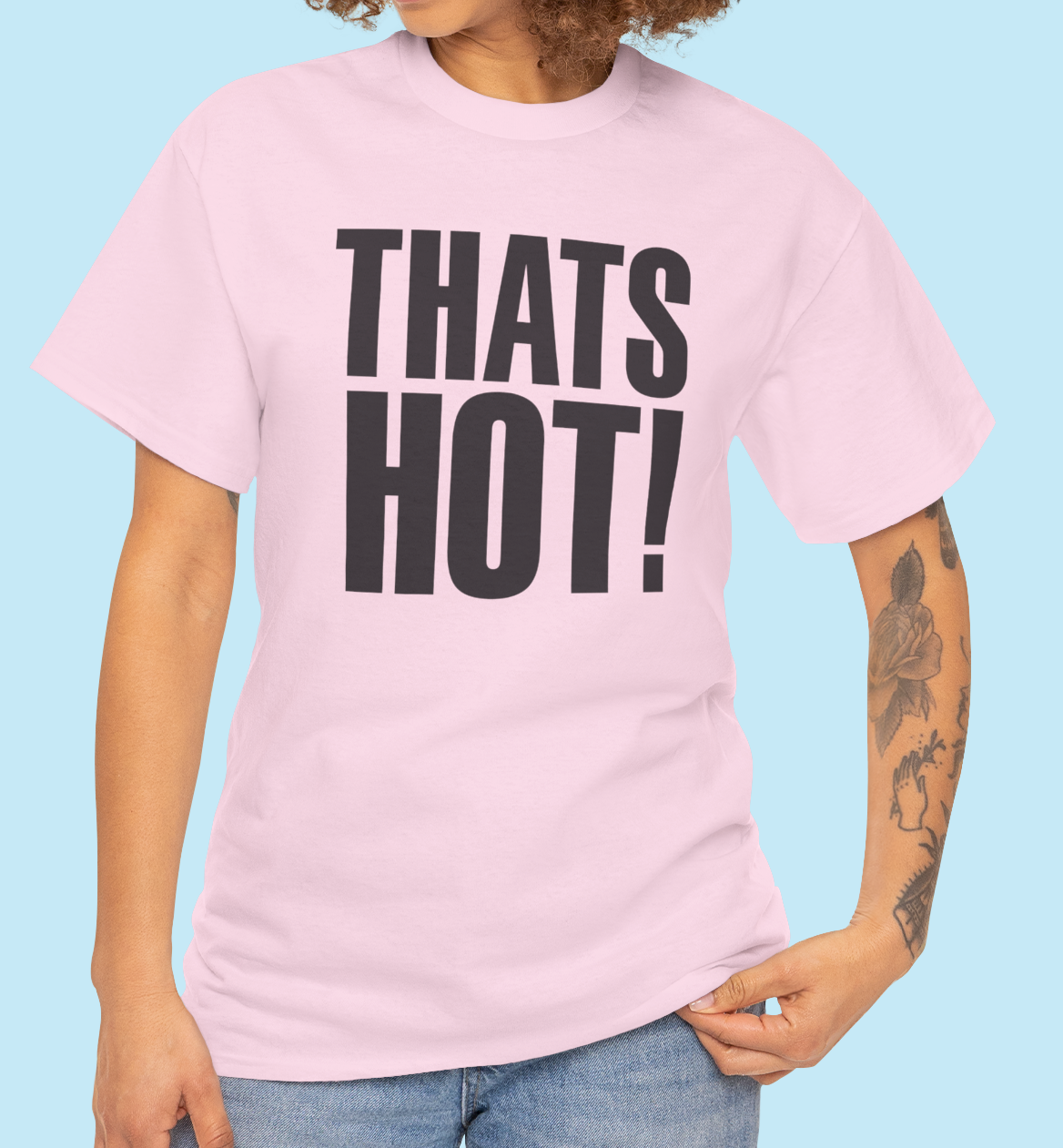 Thats Hot! T-shirt-T-Shirt-Pawfect Printing