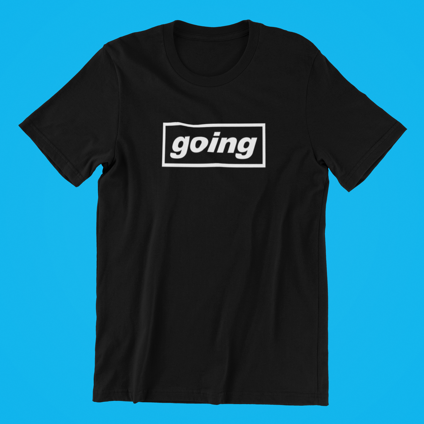 Going T-shirt-T-Shirt-Pawfect Printing