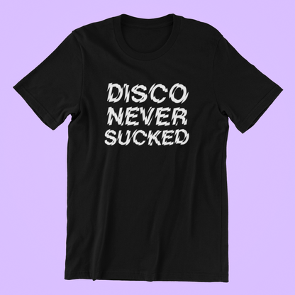 Disco Never Sucked T-shirt