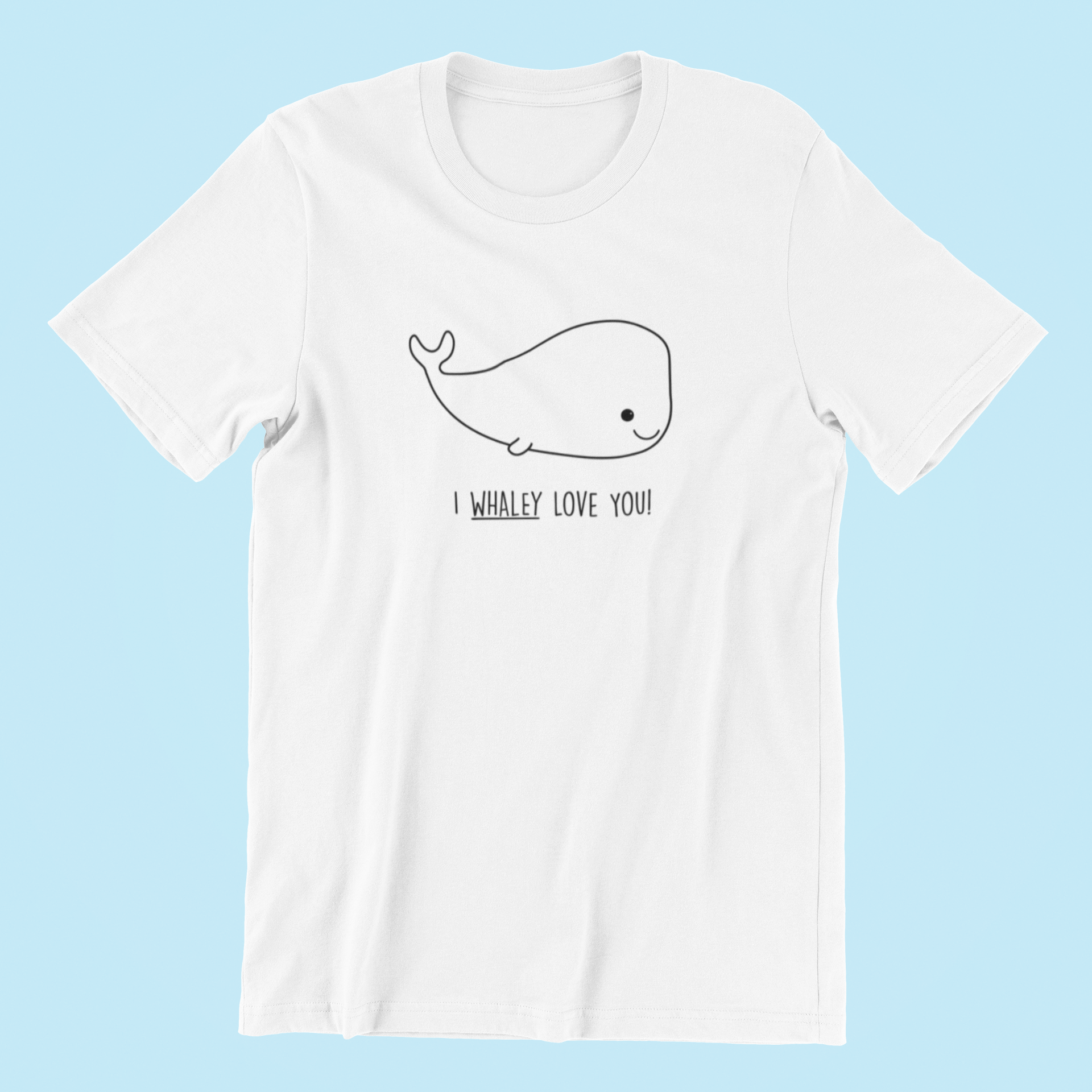 I Whaley Love You T-shirt-T-Shirt-Pawfect Printing