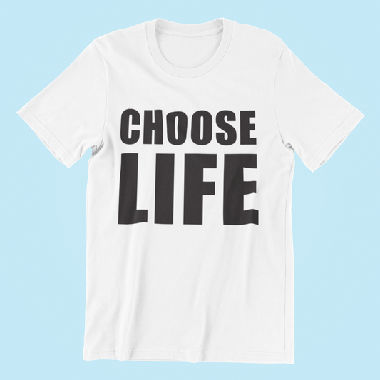 Choose Life T-shirt-T-Shirt-Pawfect Printing