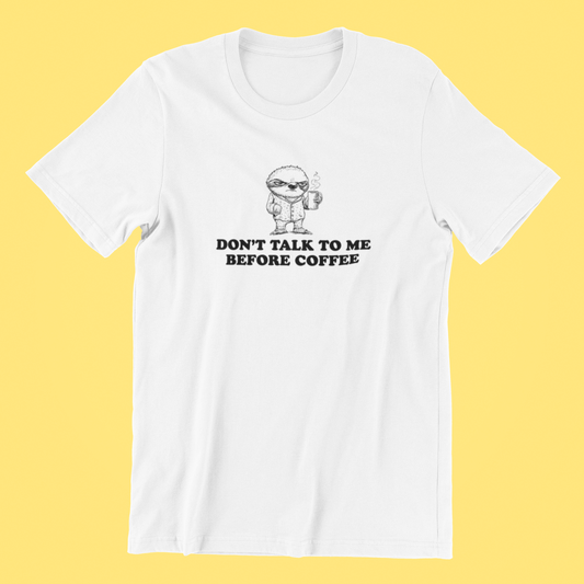 Don't Talk To Me Before Coffee Sloth T-shirt-T-Shirt-Pawfect Printing