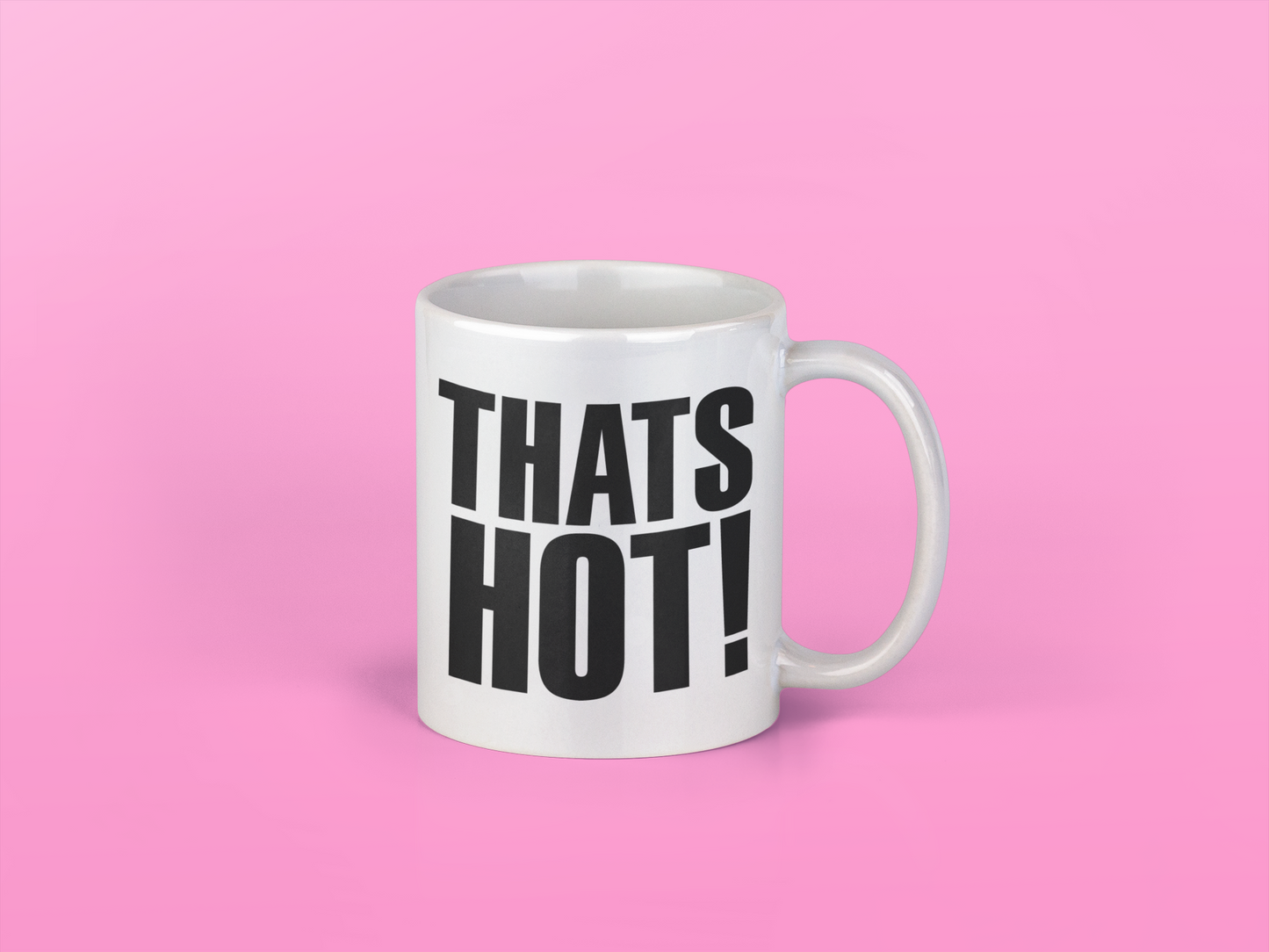 THATS HOT 11oz Mug